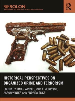 cover image of Historical Perspectives on Organized Crime and Terrorism